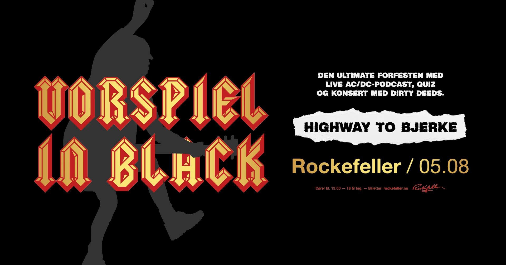 vorspiel in black highway to bjerke rockefeller riffraff let there be pod 5 august 20205